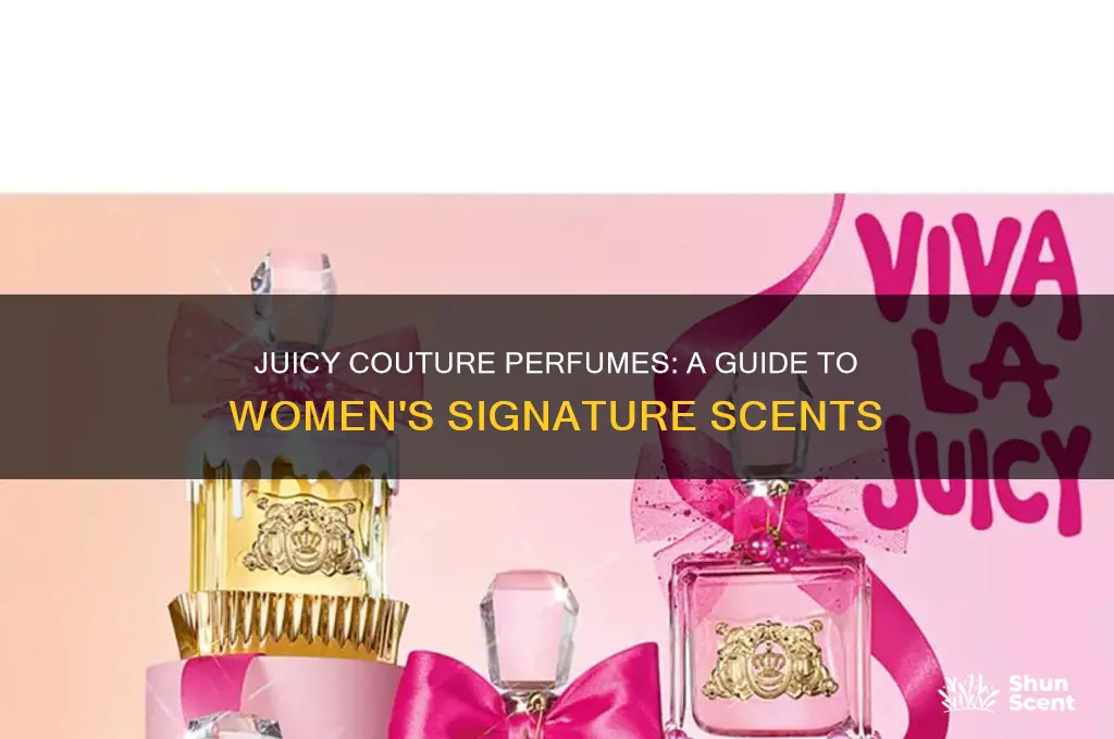 what are the juicy couture perfumes for women