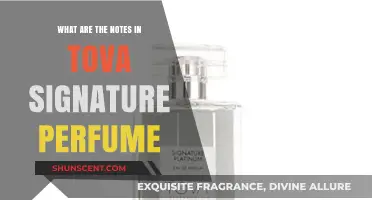 Discover the Notes in TOVA Signature Perfume: A Scent Breakdown