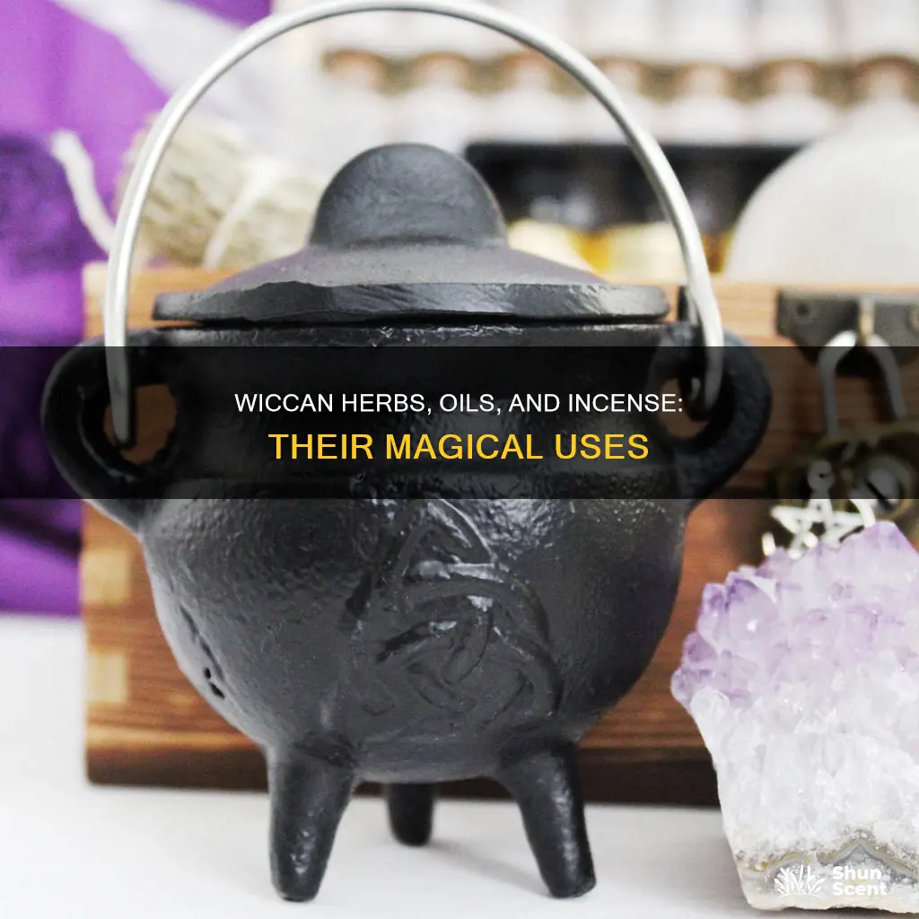 what are wiccan herbs oils incense used for