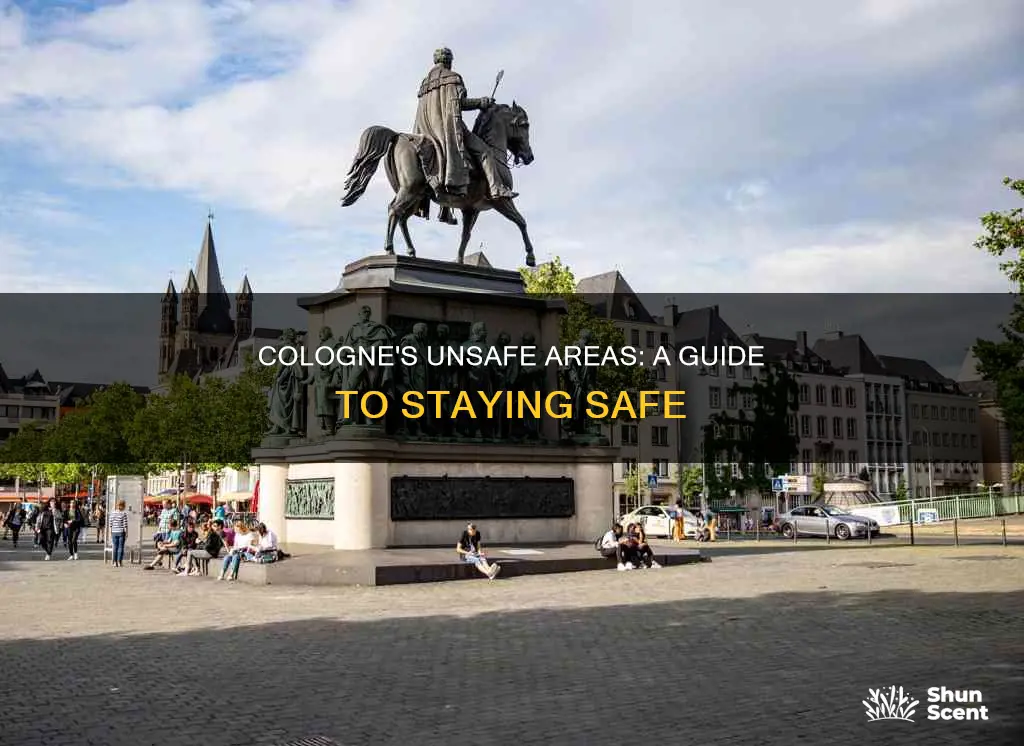 what areas are not safe in cologne germany