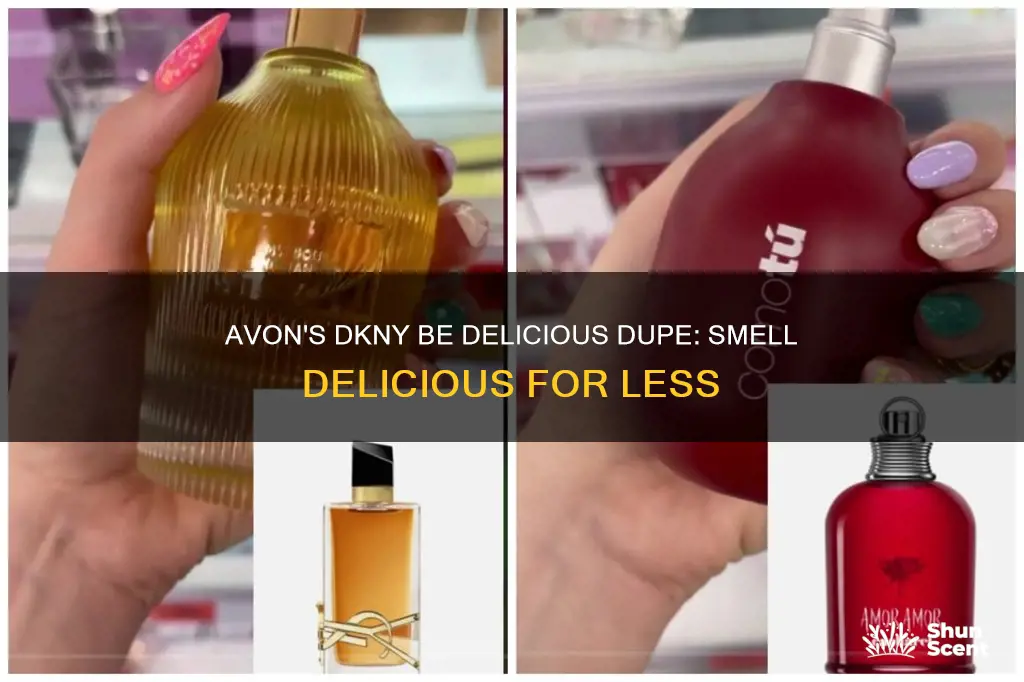 what avon perfume smells like dkny be delicious