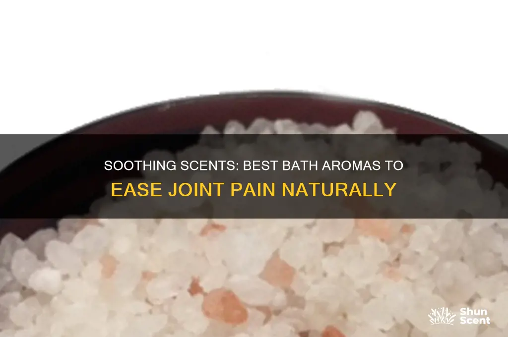 what bath scents are good for joint pain