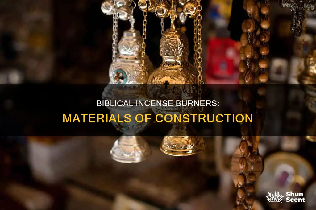 what biblical incense burners made of