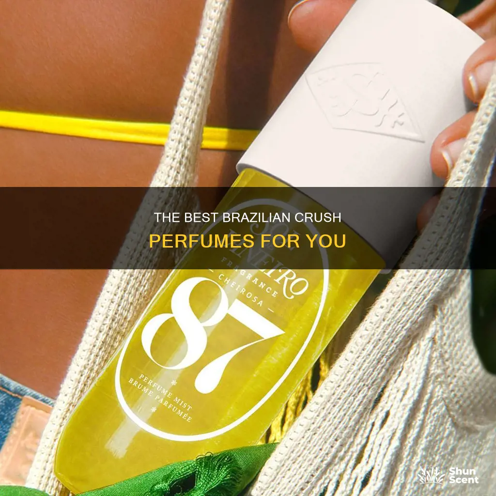 what brazilian crush perfume smells the best
