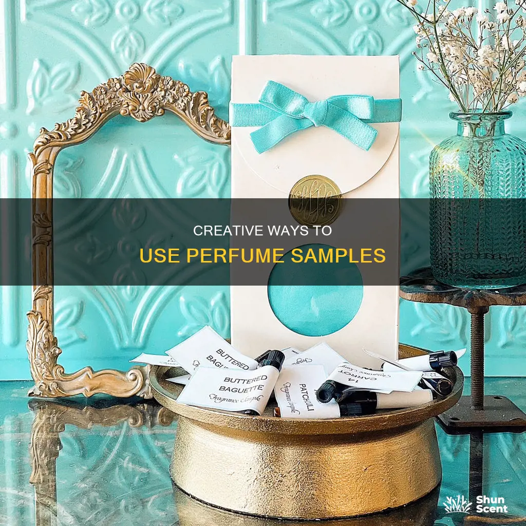 what can i do with perfume samples