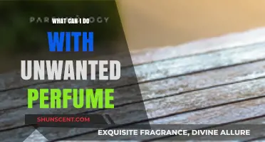 Creative Ways to Use Unwanted Perfume