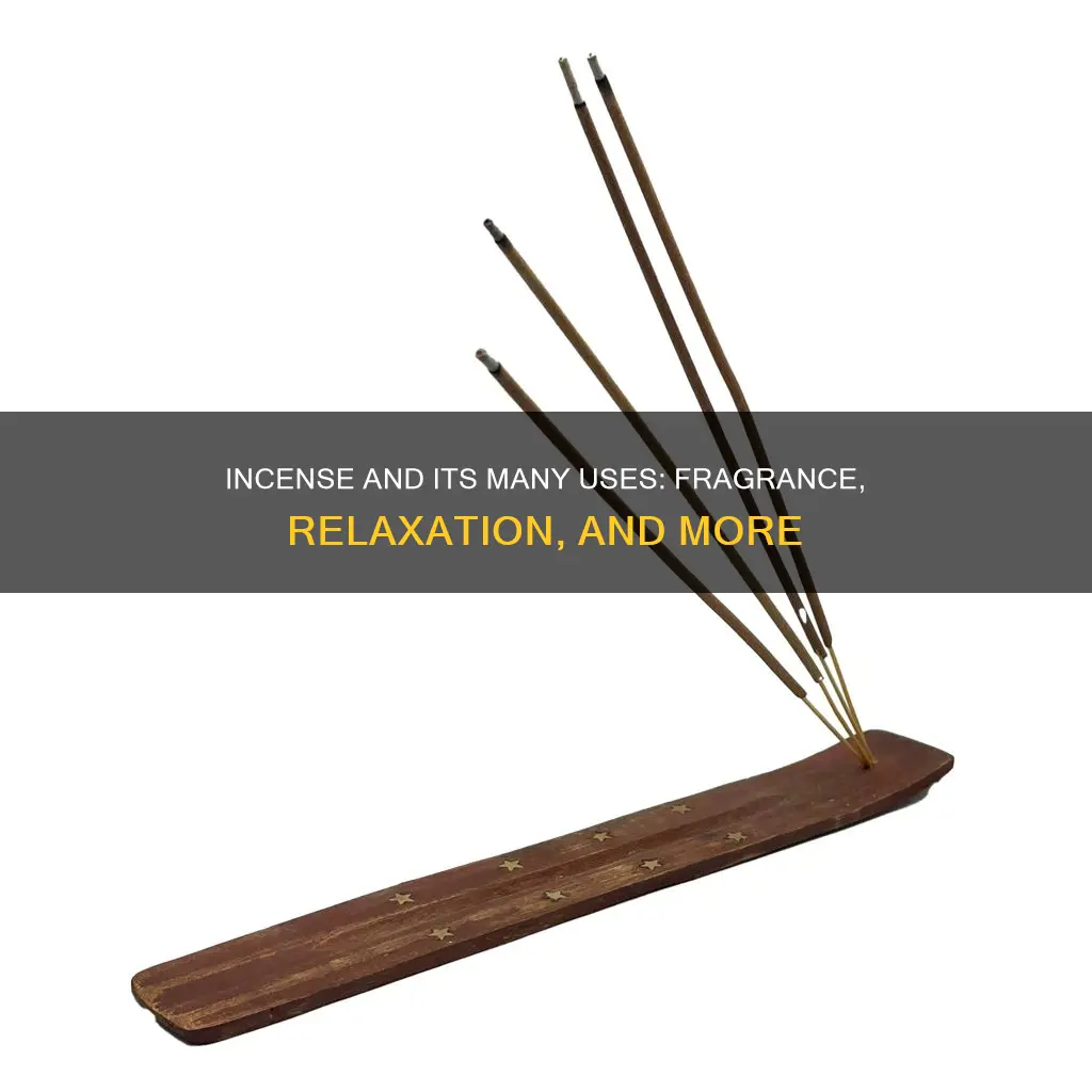 what can you do with incense