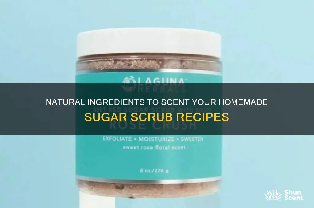 what can you use to scent homemade sugar scrub