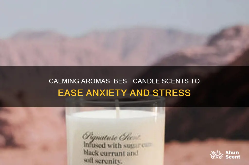 what candle scents are good for anxiety