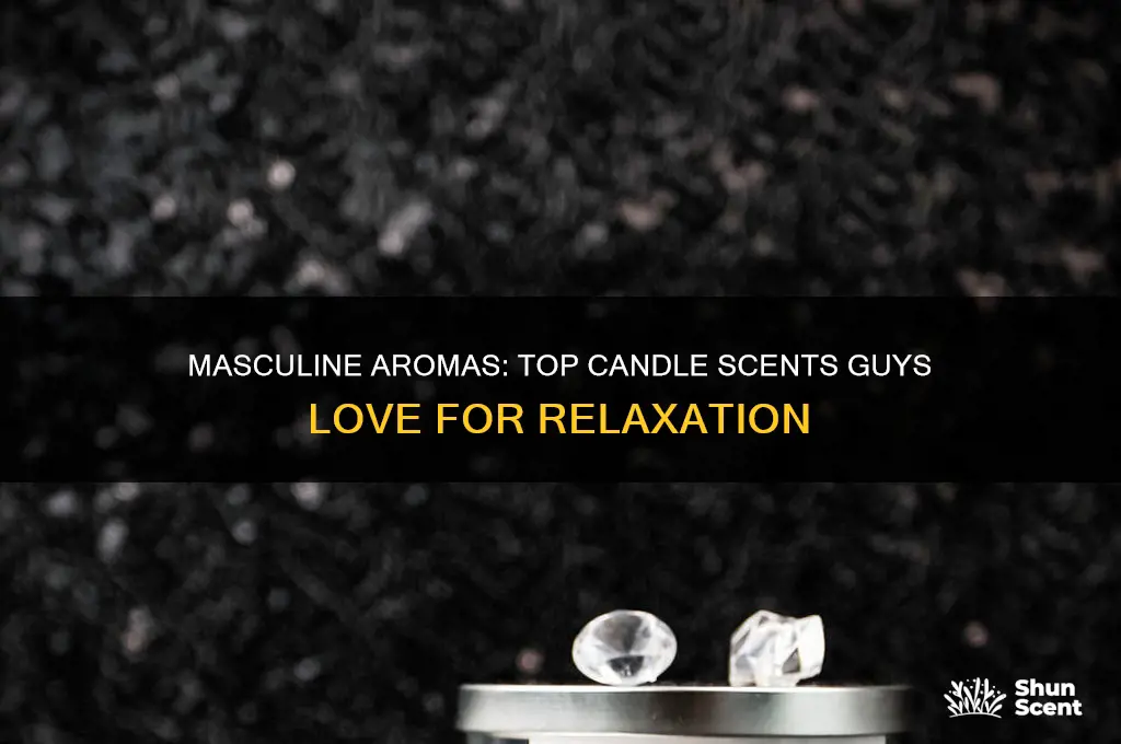 what candle scents do guys like