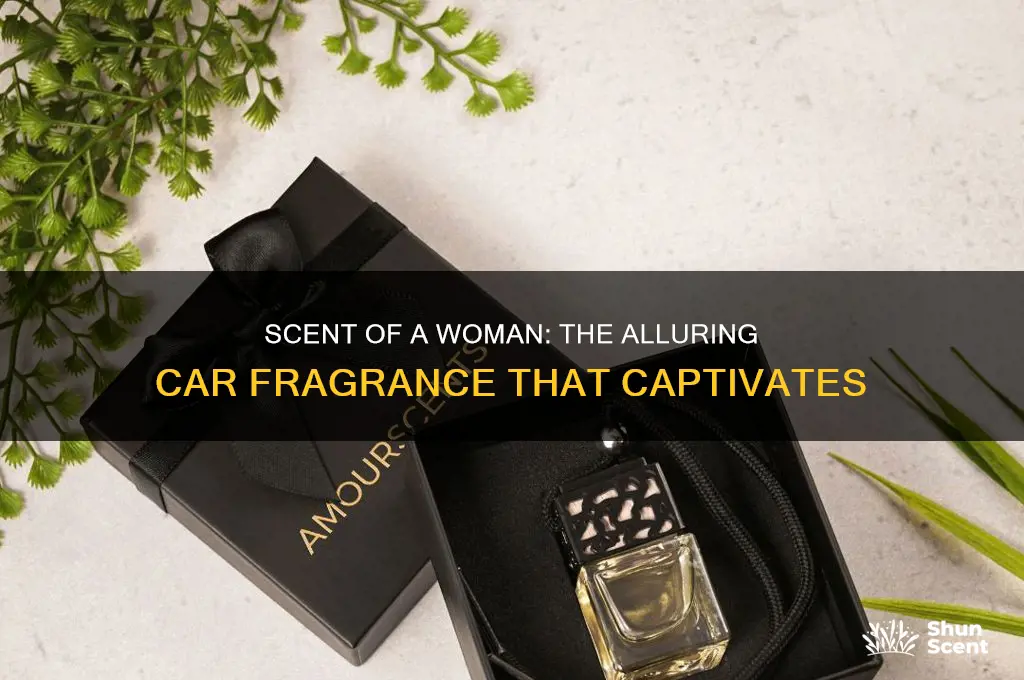 what car scent of a woman