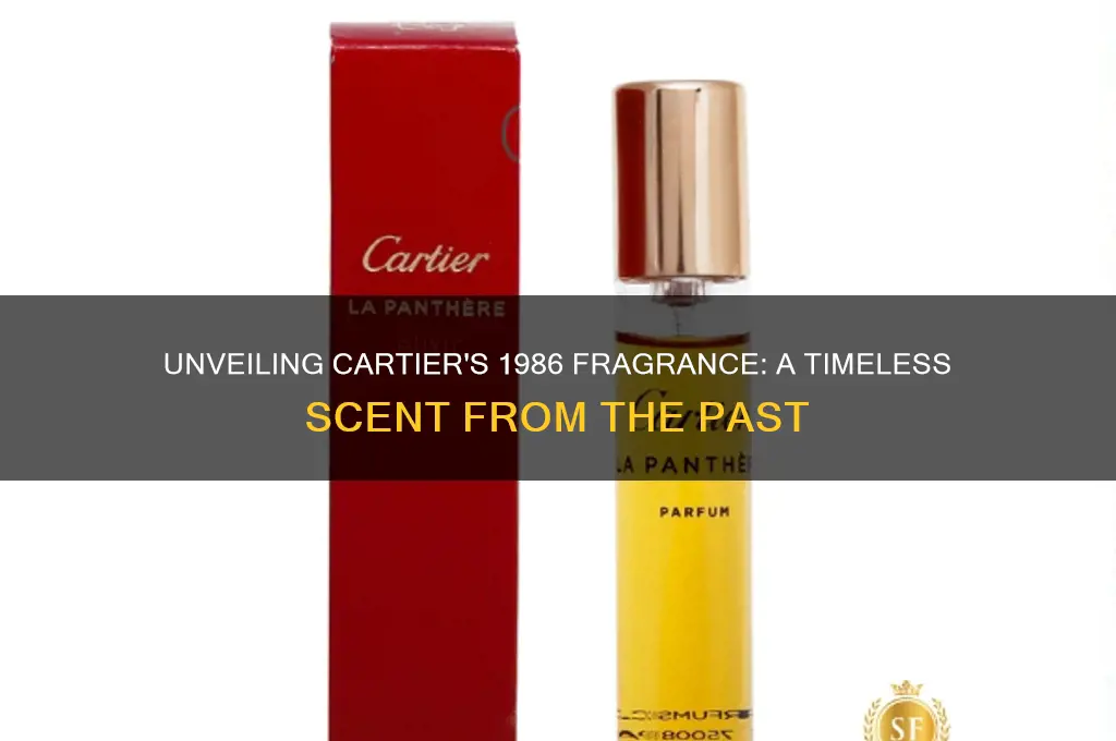 what cartier perfume was on the market in 1986