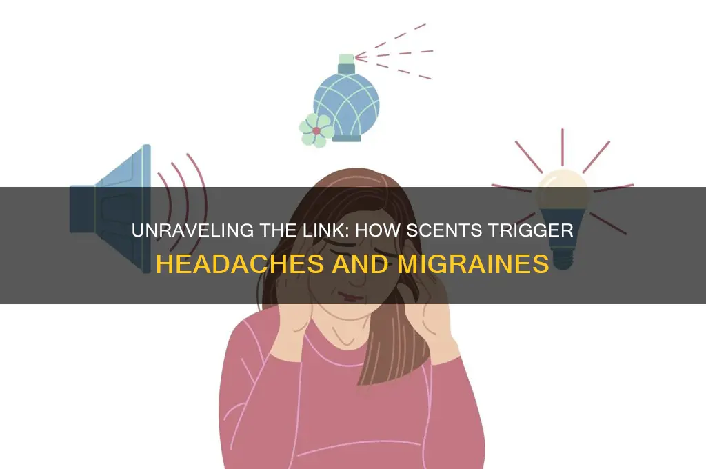 what causes headaches from scents