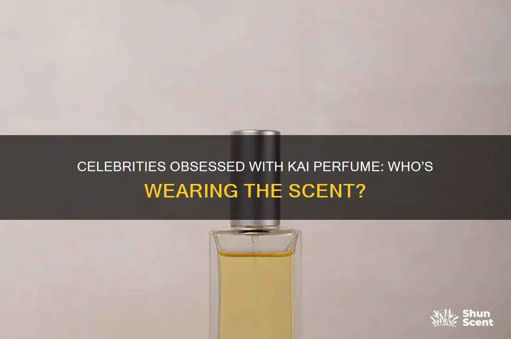 what celebrities wear kai perfume