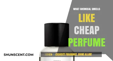 The Sweet Smell of Chemicals in Cheap Perfume