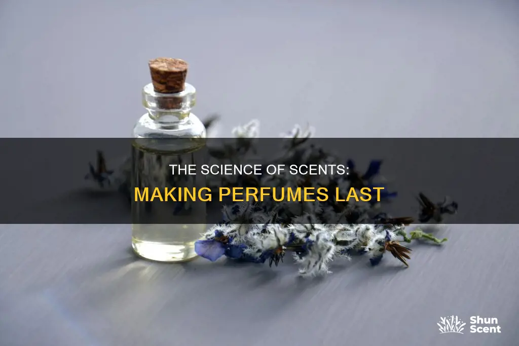 what chemicals can help last the perfumes