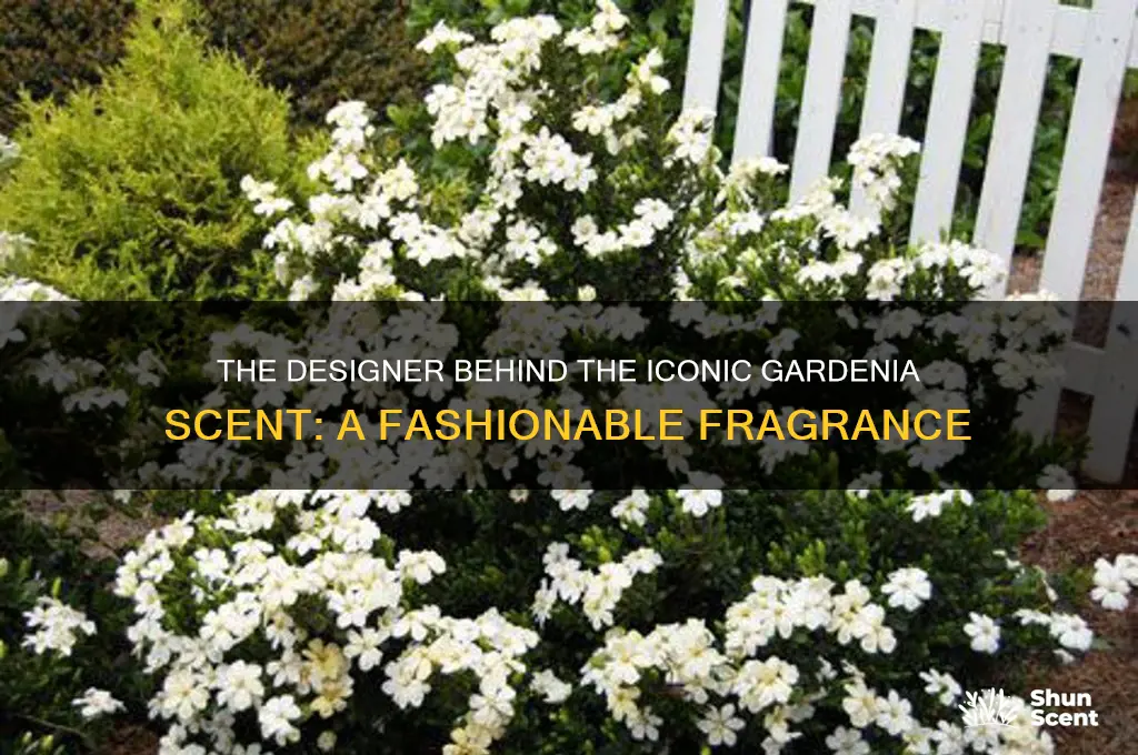 what clothes designer creaed a gardenia scent