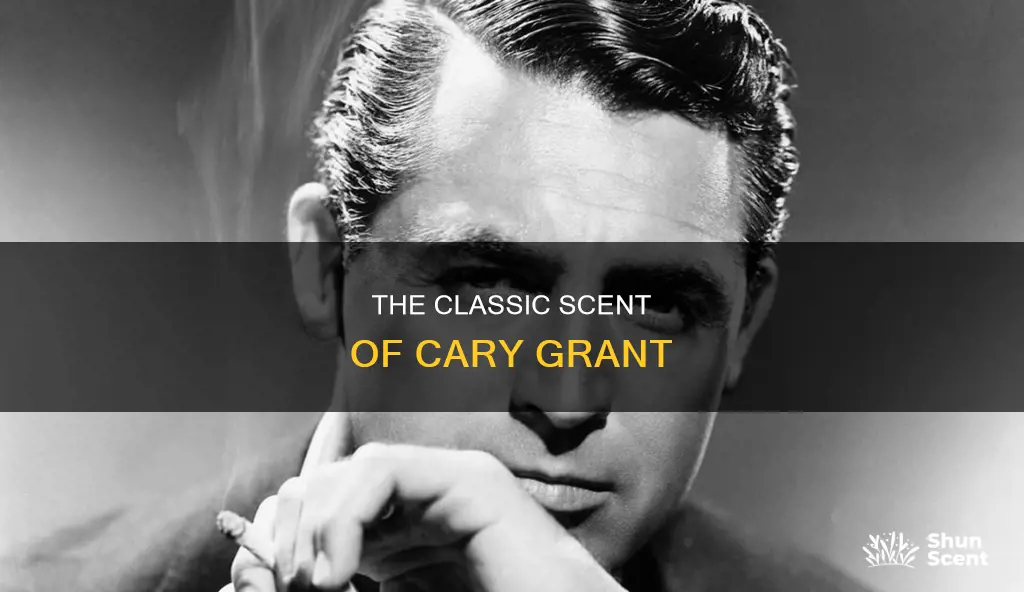 what cologne did cary cary grant wear