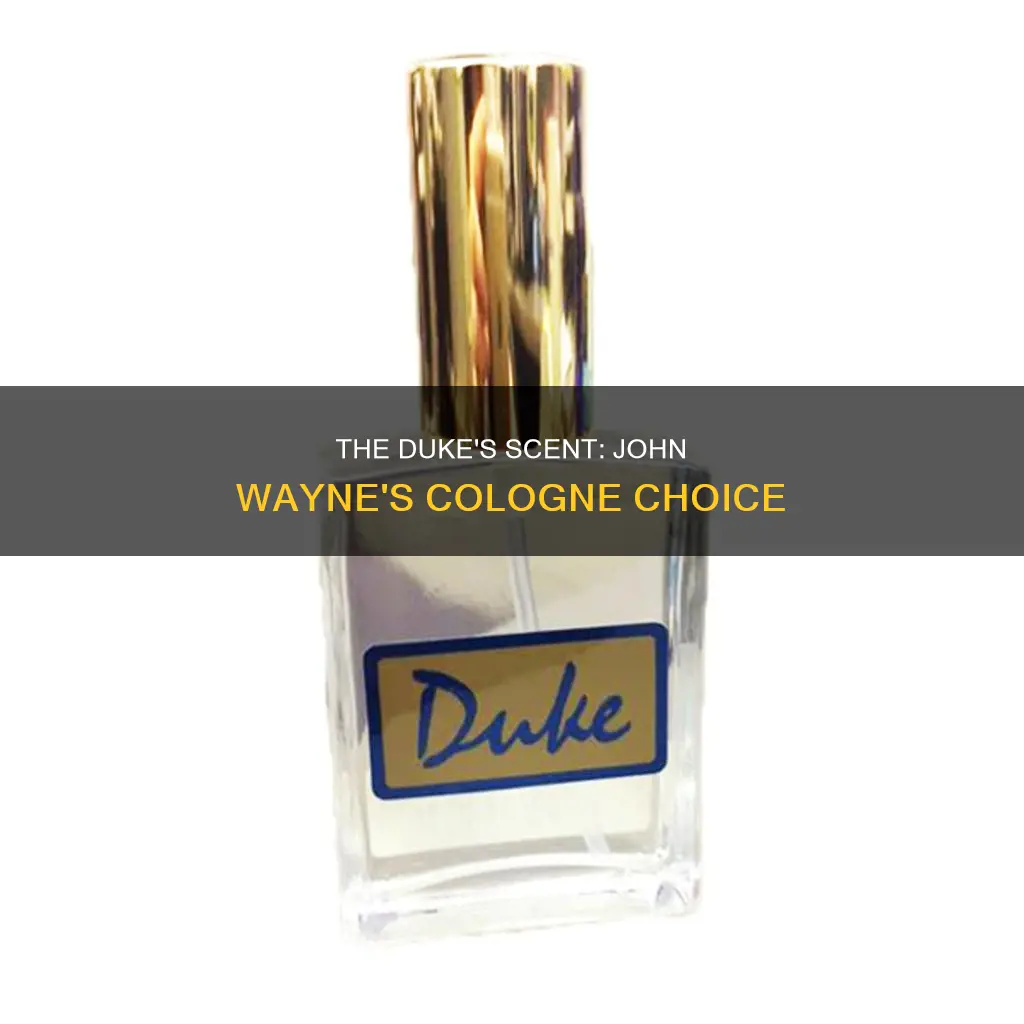 what cologne did john wayne wear