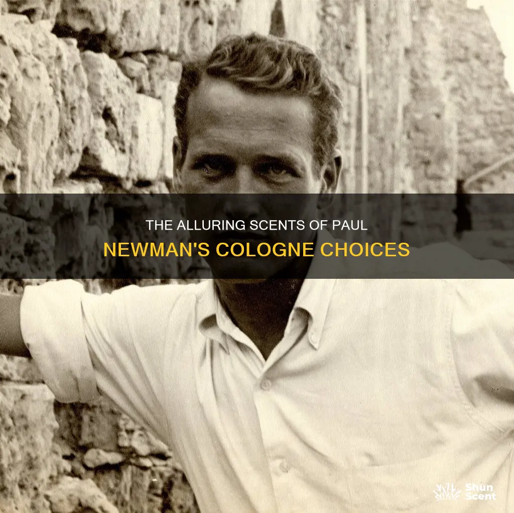 what cologne did paul newman wear