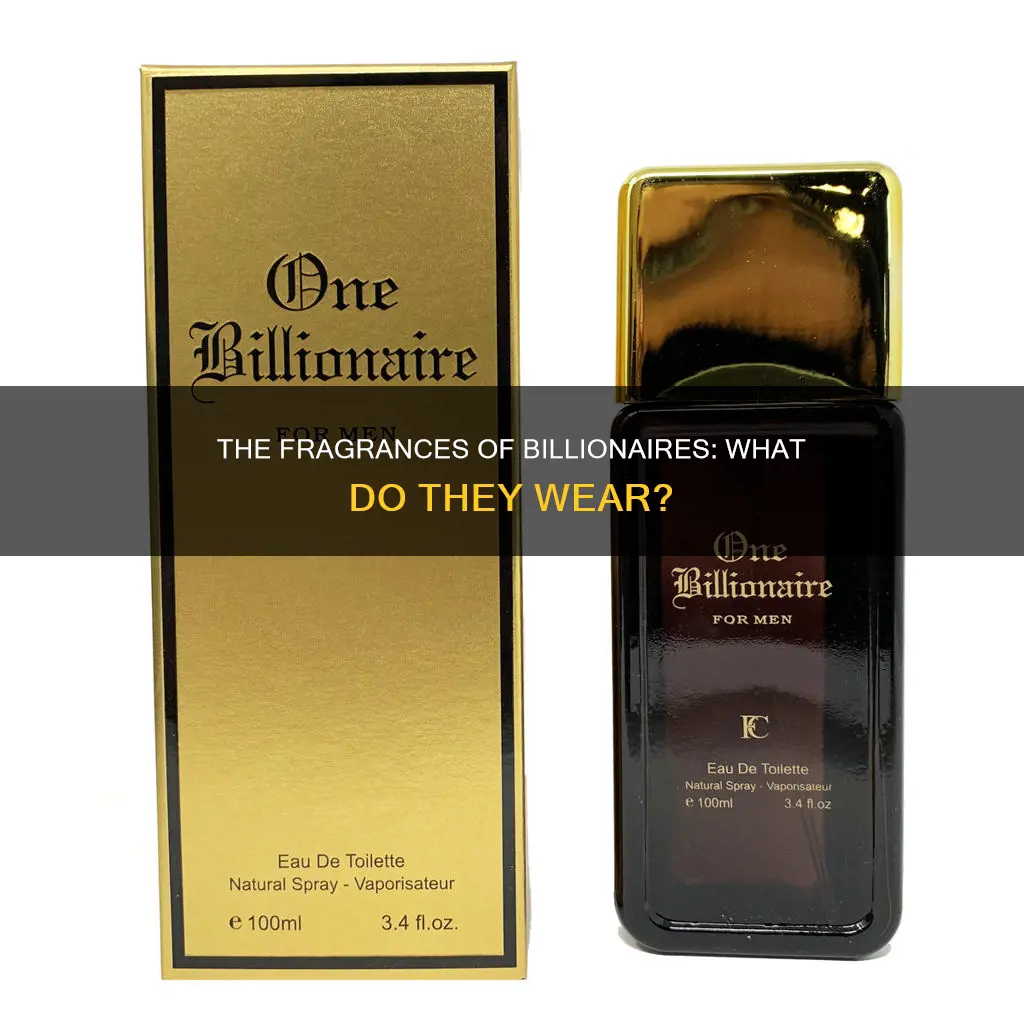 what cologne do billionaires wear