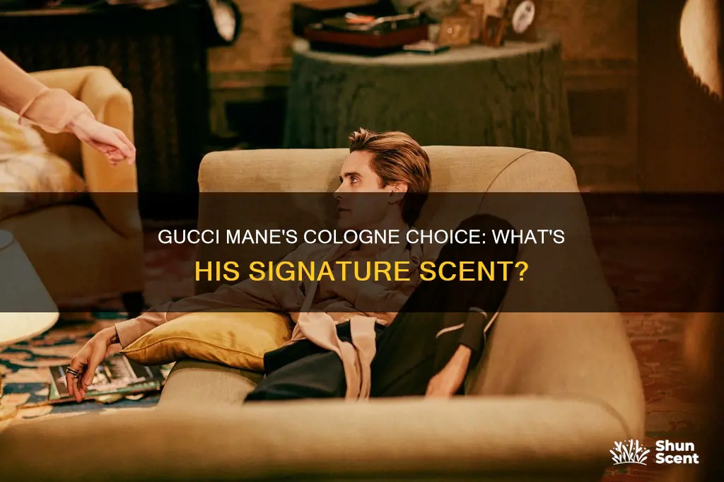 what cologne does gucci mane wear