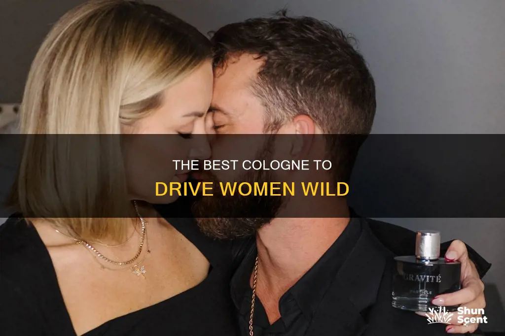 what cologne drives women wild