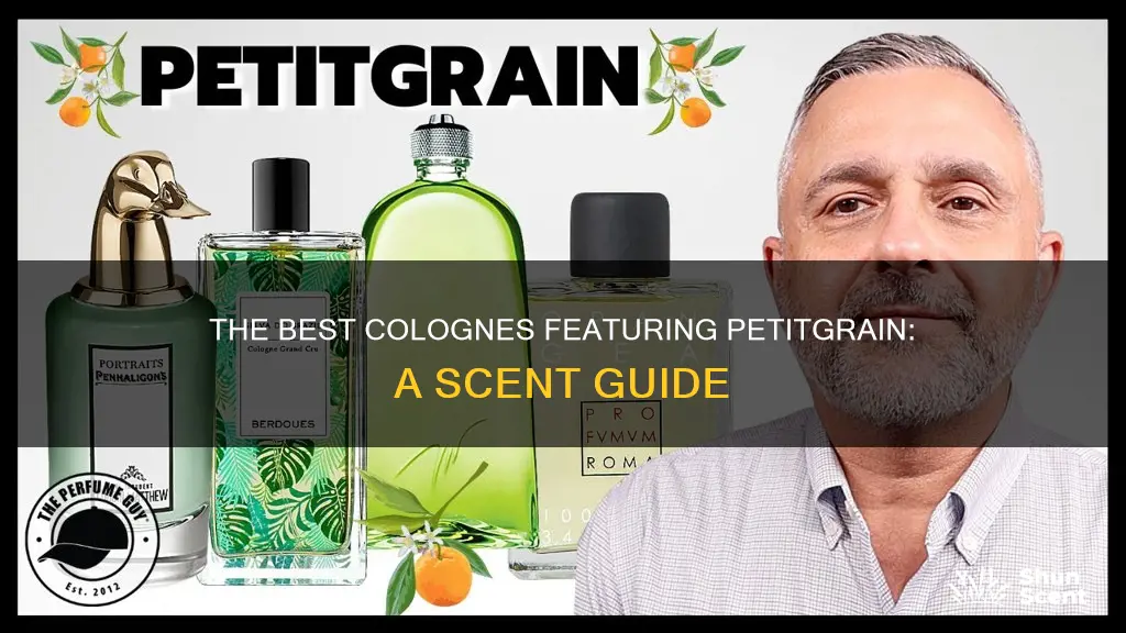 what cologne has petitgrain in it