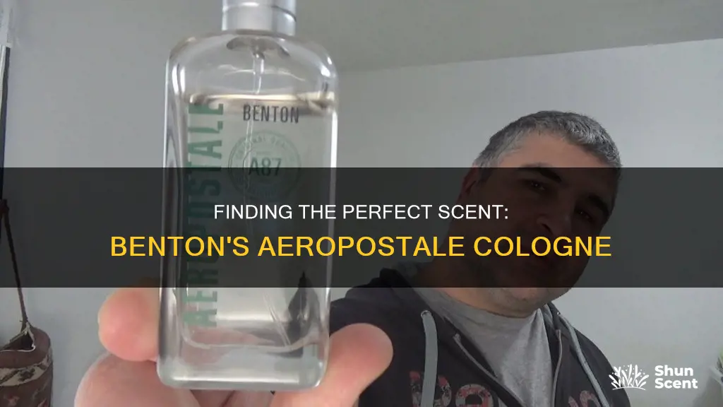 what cologne smeels like aeropostale benton