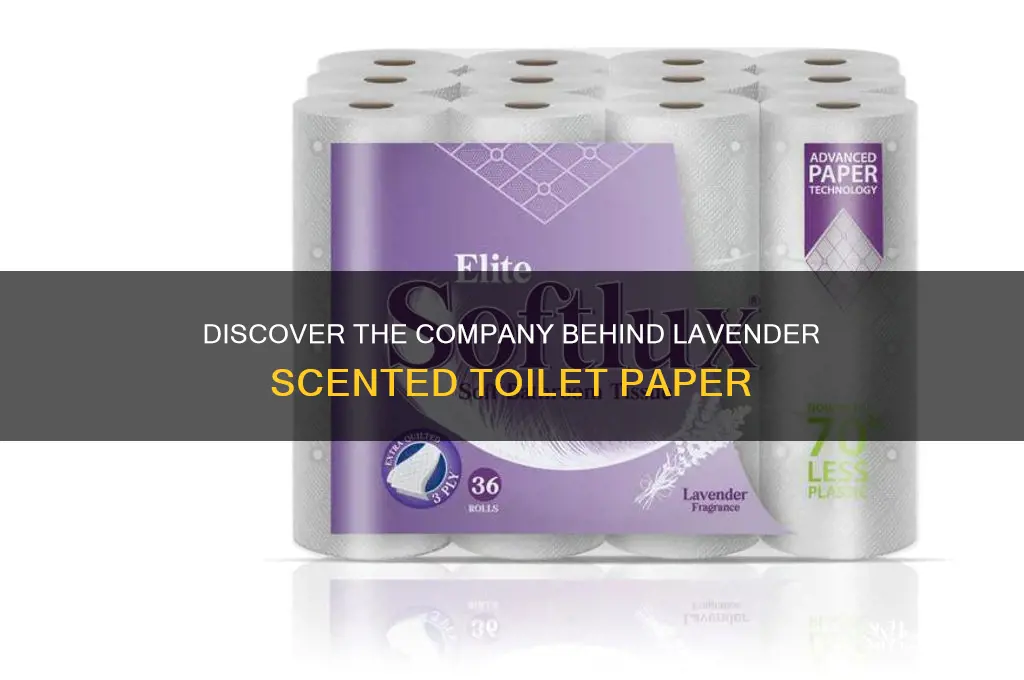 what company does the lavender scented toilet paper