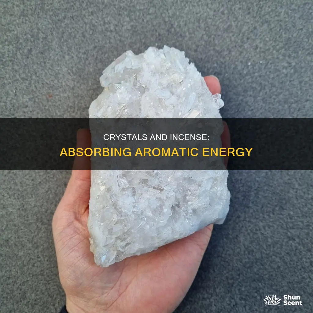 what crystals absorb incense