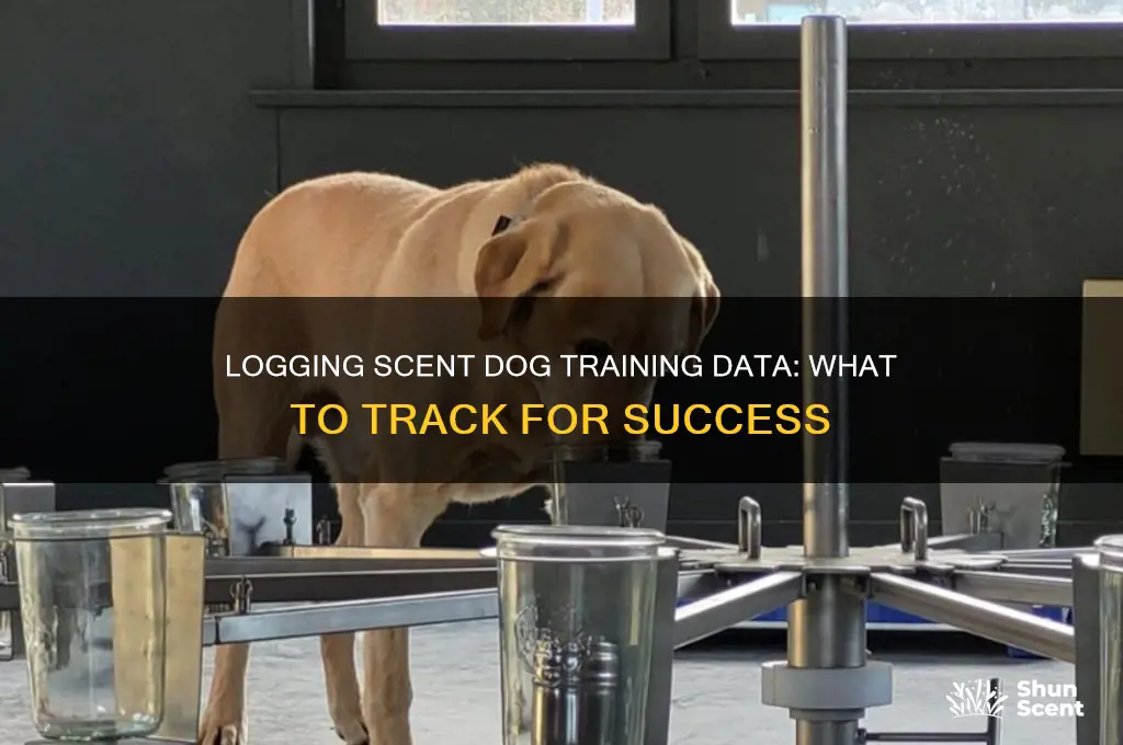 what data do you log scent dog training