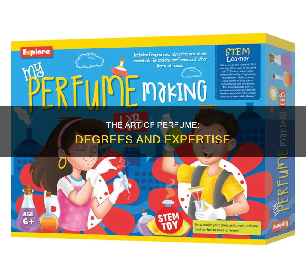 what degree do you need to make perfume