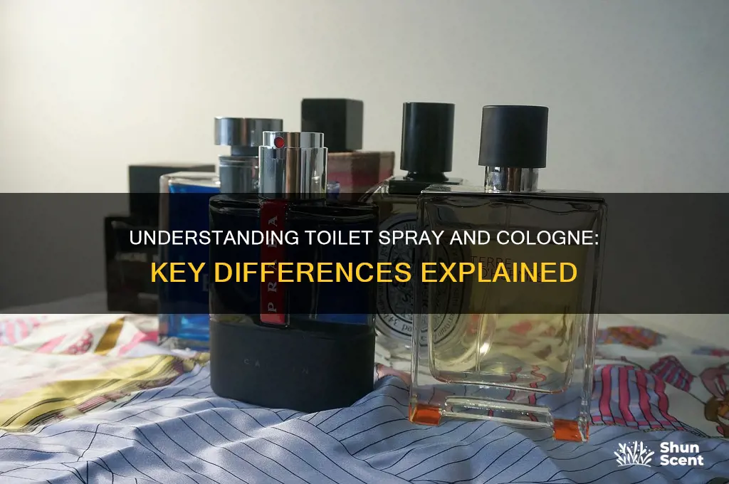 what difference is thier between toilet spray and cologne