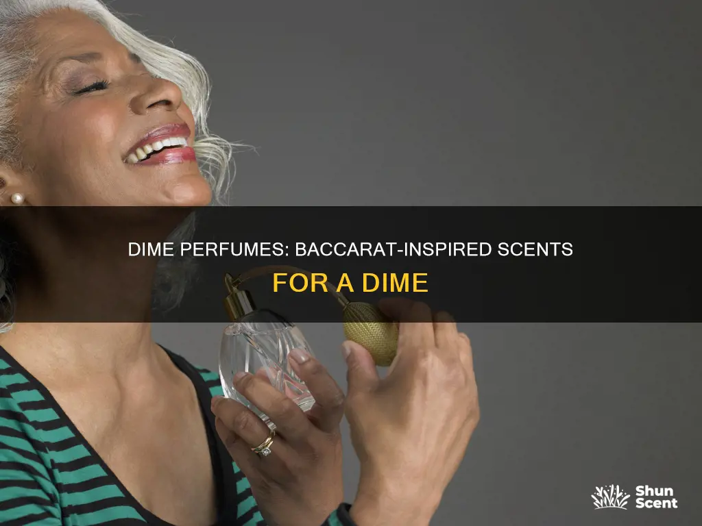 what dime perfume smells like baccarat