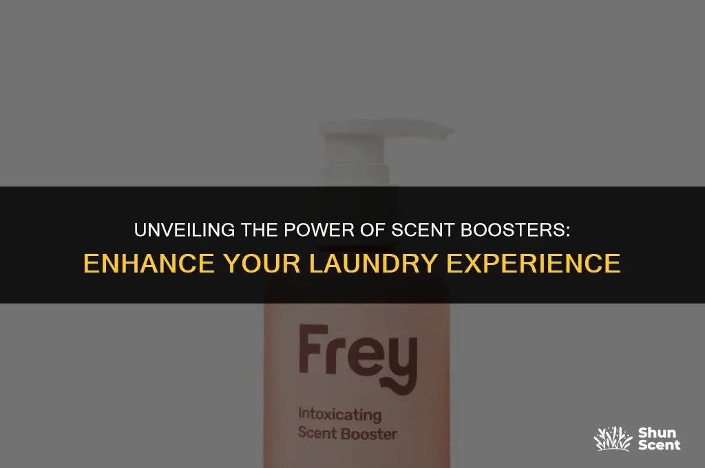 what do scent boosters do