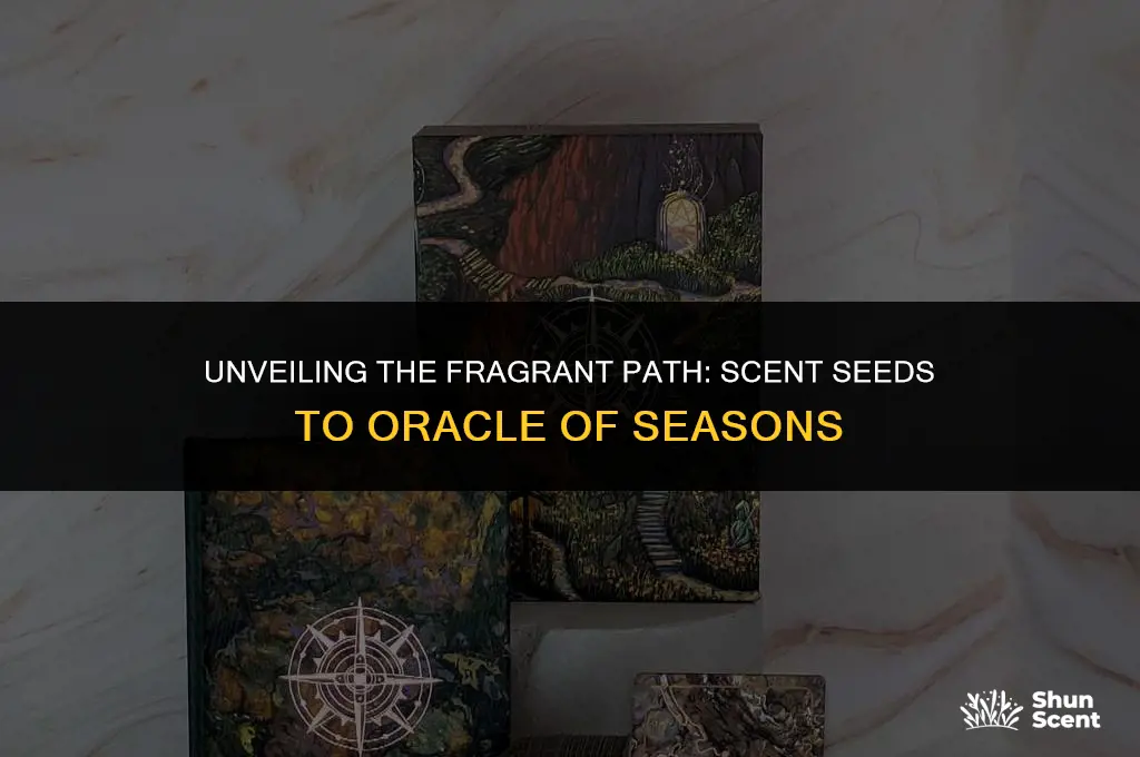 what do scent seeds to oracle of seasons