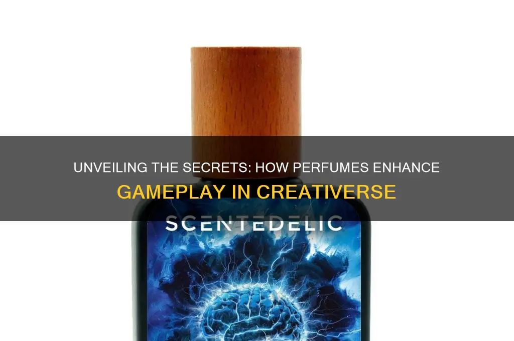 what do the perfumes in creativerse do