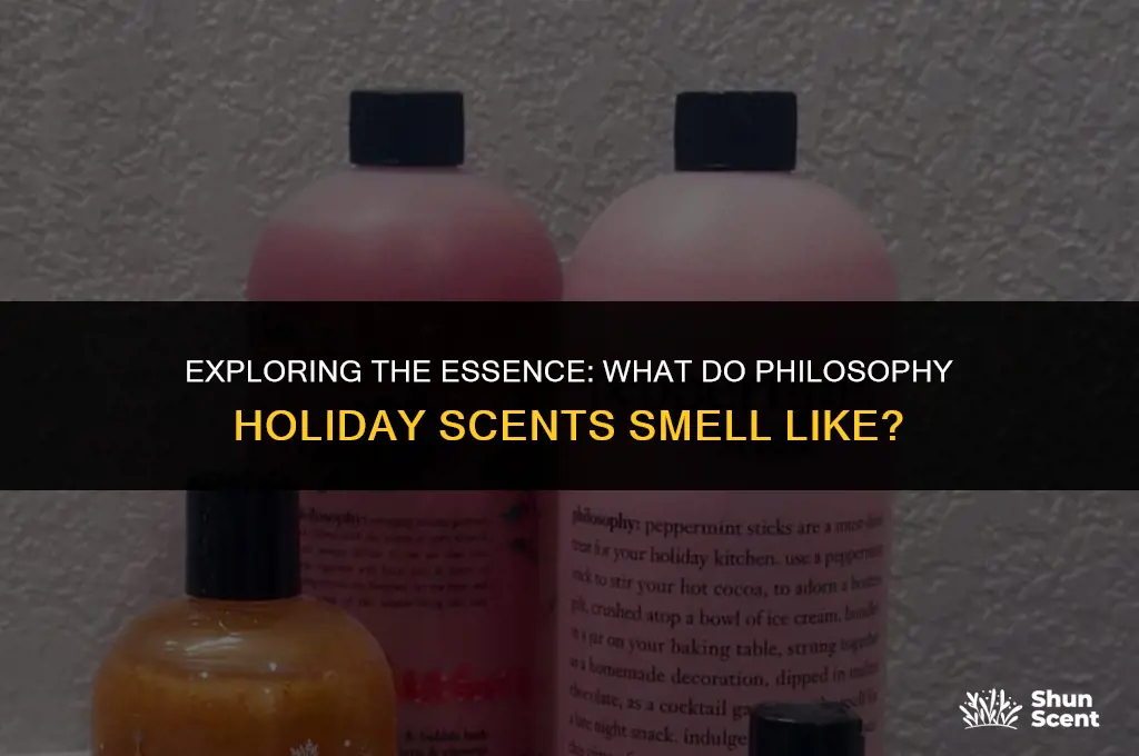 what do the philosophy holiday scents smell like