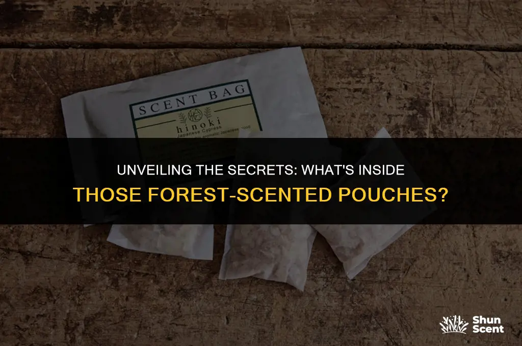 what do they put in forest scented poutches