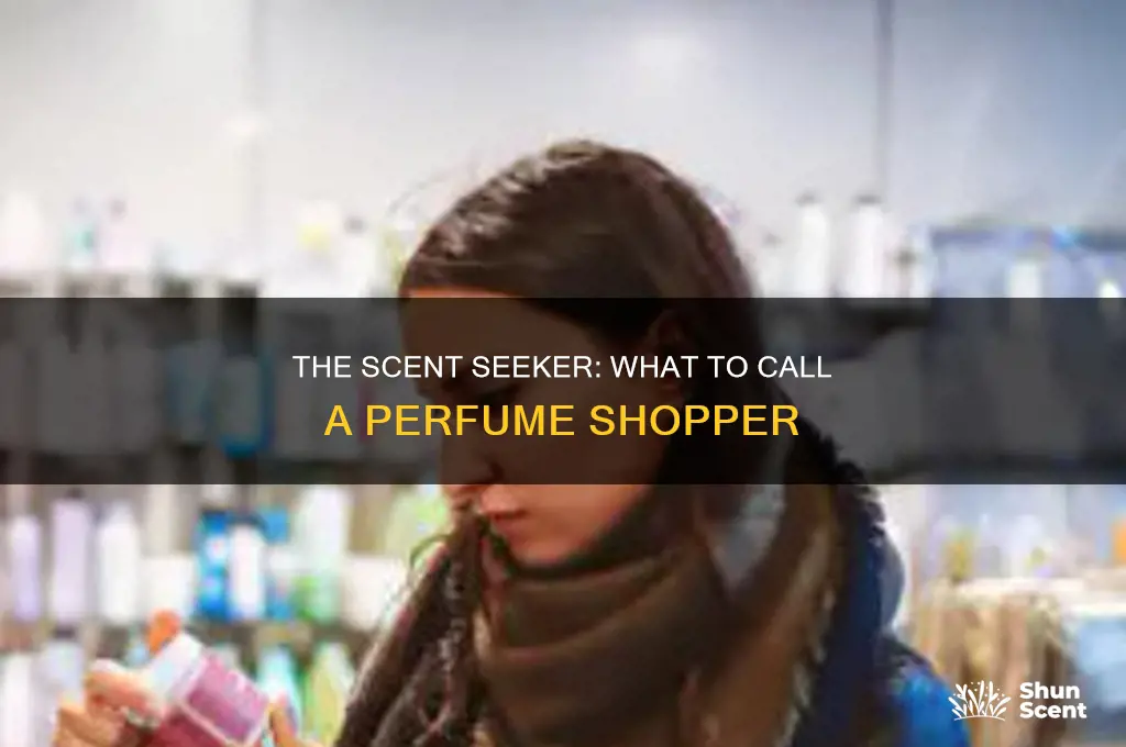 what do you call a person had shops for perfume