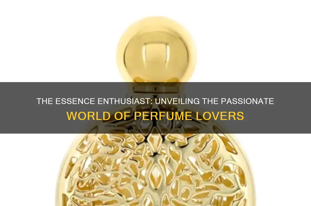 what do you call a person who loves perfume