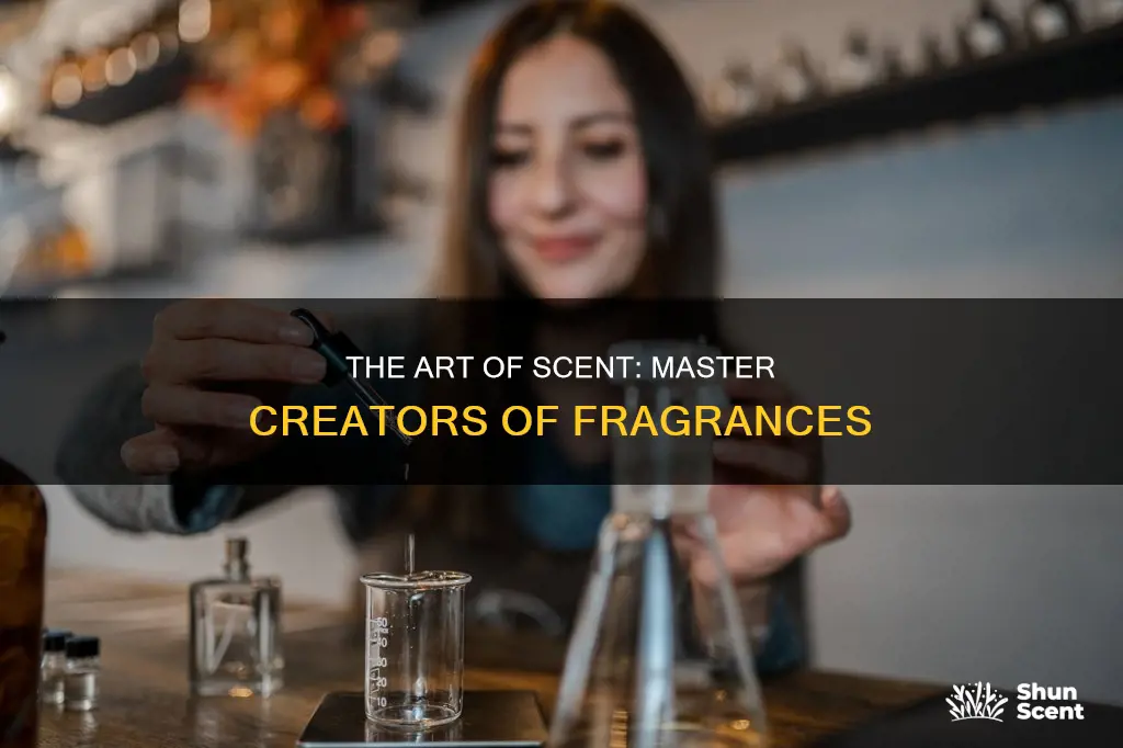 what do you call some one who makes fragrances