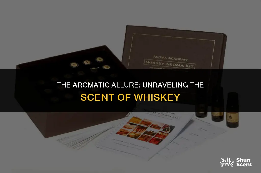 what do you call the scent of whiskey