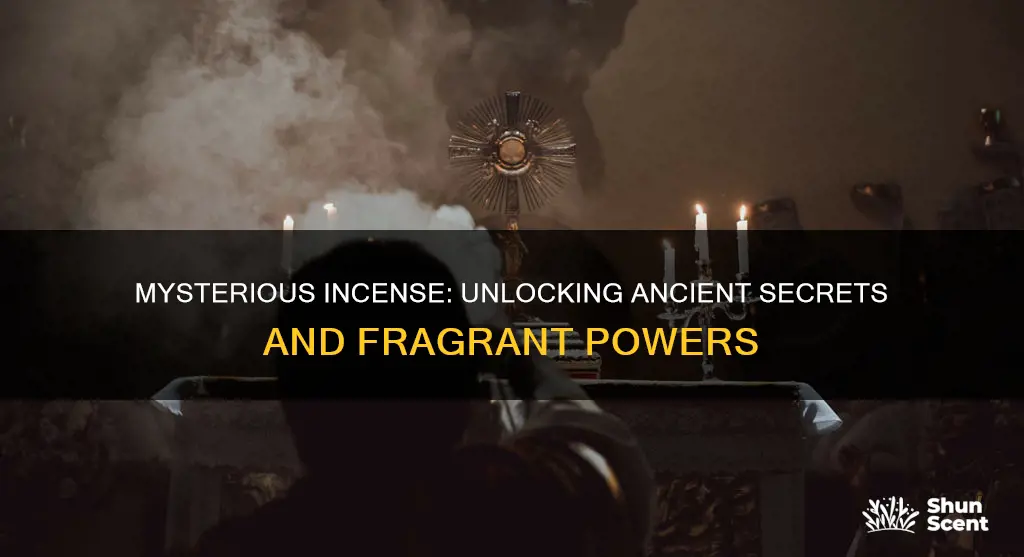 what do you get from a mysterious incense