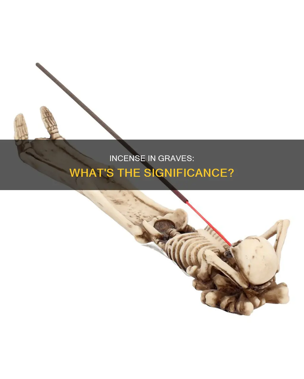 what do you put incense in grave