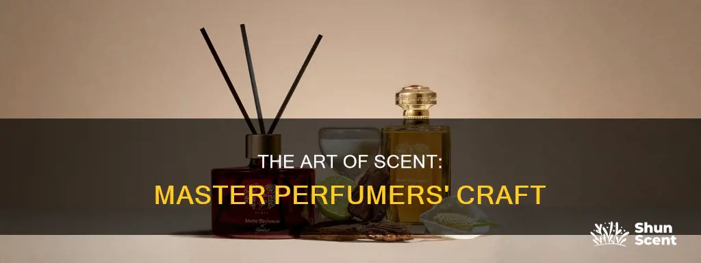 what dod you call a peeson that makes perfume
