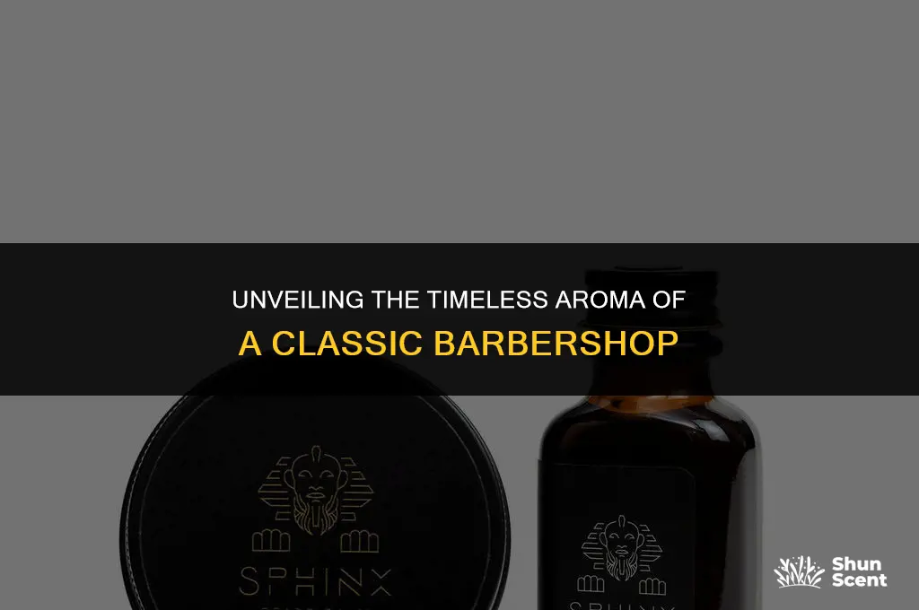 what does a barbershop scent smell like