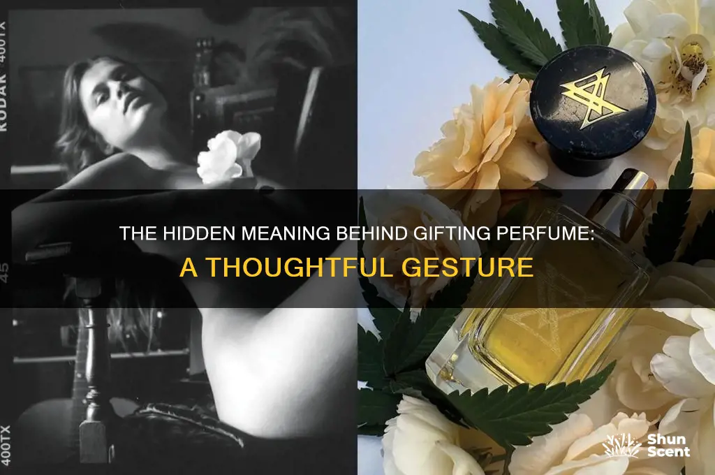 what does a perfume gift mean