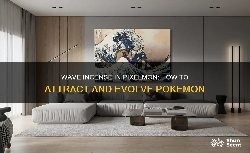 what does a wave incense do in pixelmon